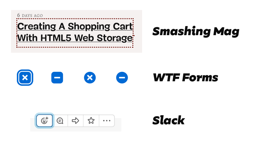 Focus styles on Smashing Mag, WTF Forms and Slack