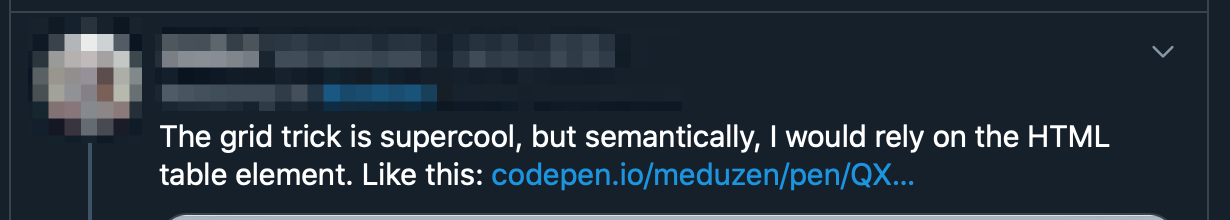 Meduz says he would use table instead of CSS Grid.