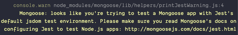 Warning if you try to use Mongoose with Jest