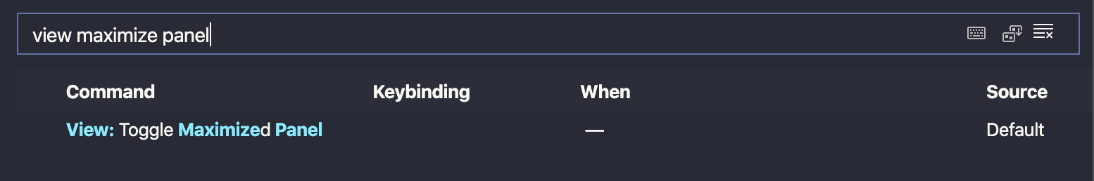 Searched for Viwe maximize panel in the keyboard shortcuts panel.