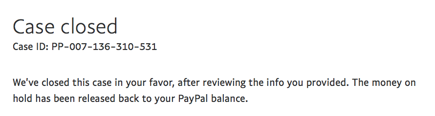 Evidence that PayPal awarded the case in my favor