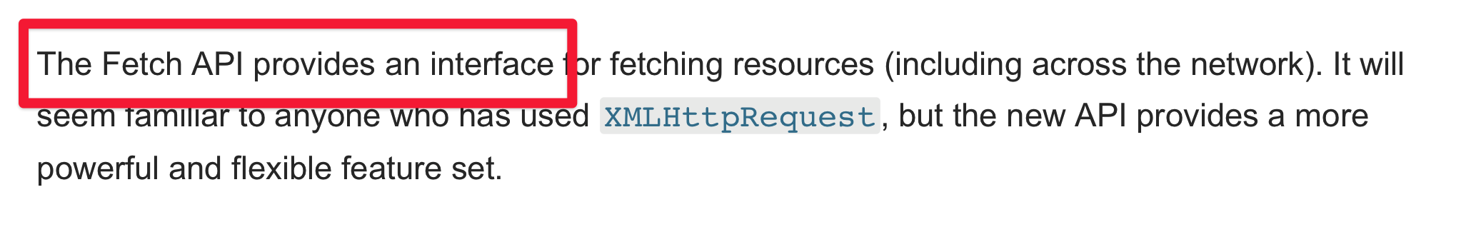 MDN documentations says Fetch API provides an interface.