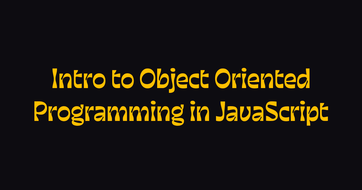 Intro to Object Oriented Programming in JavaScript | Zell Liew